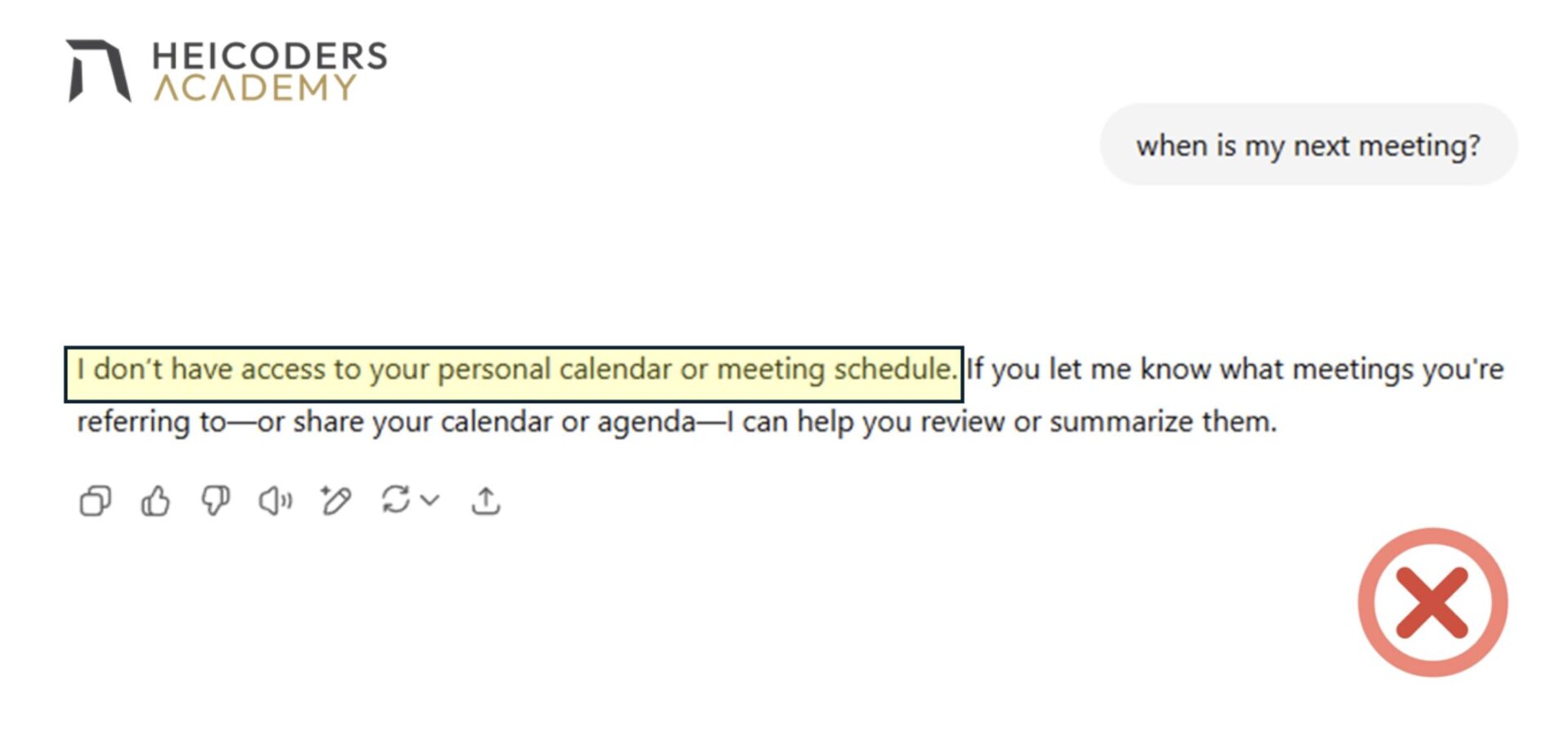 generative-ai-llm-limitations-calendar-access.png Generative AI LLM showing limitations when asked about a user’s next meeting, highlighting lack of access to personal calendars or schedules