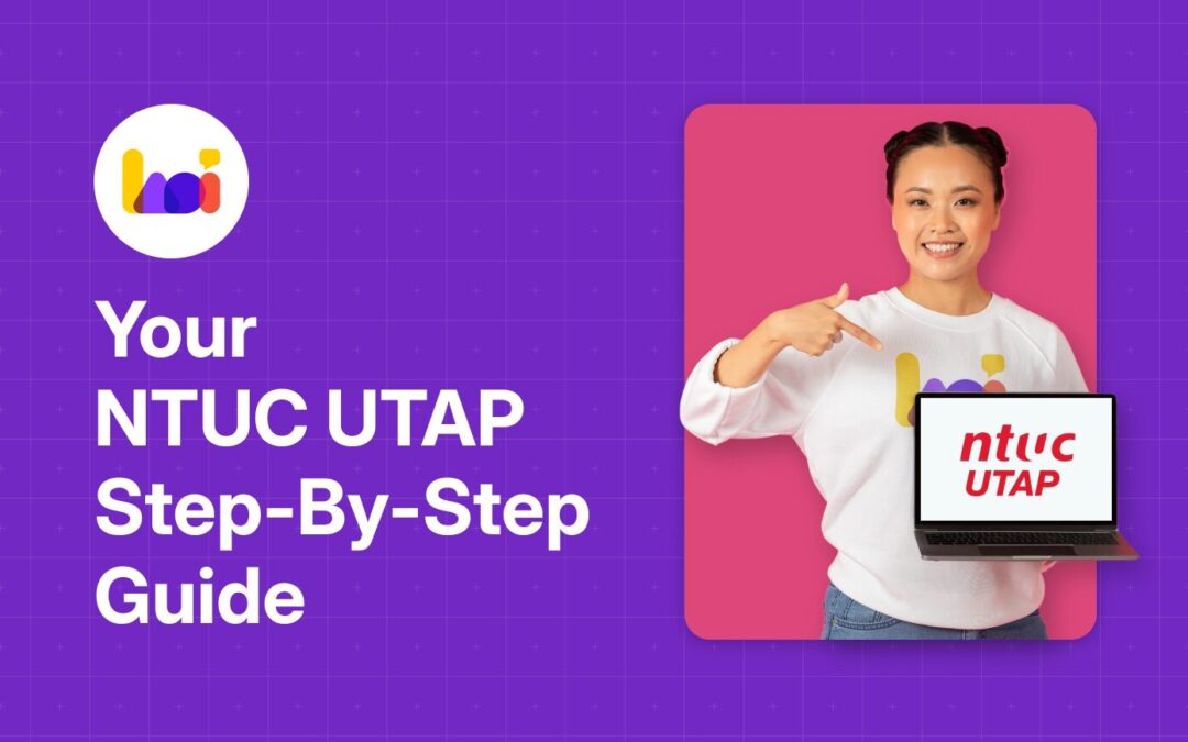How to Claim NTUC UTAP Funding: A Step-by-Step Guide
