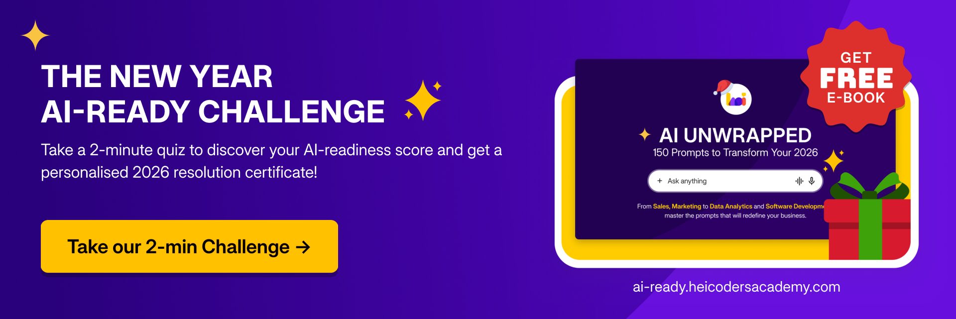 New Year AI-Ready Challenge 2026 - Free AI Readiness Quiz & E-book Web banner for Heicoders Academy's New Year AI-Ready Challenge featuring a 2-minute AI readiness quiz with free personalised 2026 resolution certificate and AI Unwrapped e-book with 150 prompts