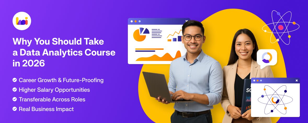 Why take data analytics course Singapore 2026 - career growth, higher salary, transferable skills, real business impact