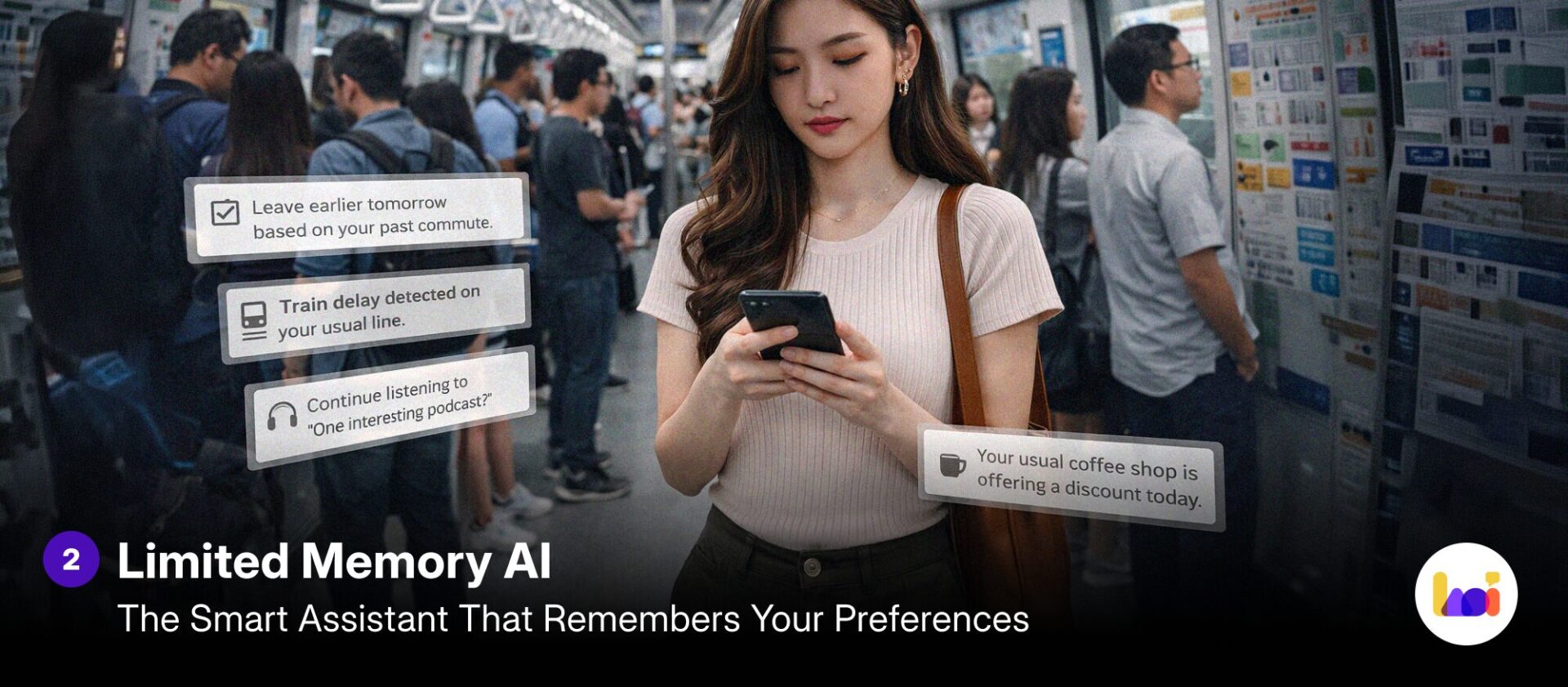 A young woman on a Singapore MRT train checks her phone, surrounded by AI-powered smart notifications: train delay alerts, commute suggestions, podcast recommendations, and a coffee shop discount — illustrating Limited Memory AI learning from past behaviour