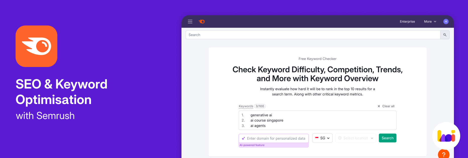 Screenshot of the Semrush Free Keyword Checker tool analysing keywords like generative ai and ai course singapore.