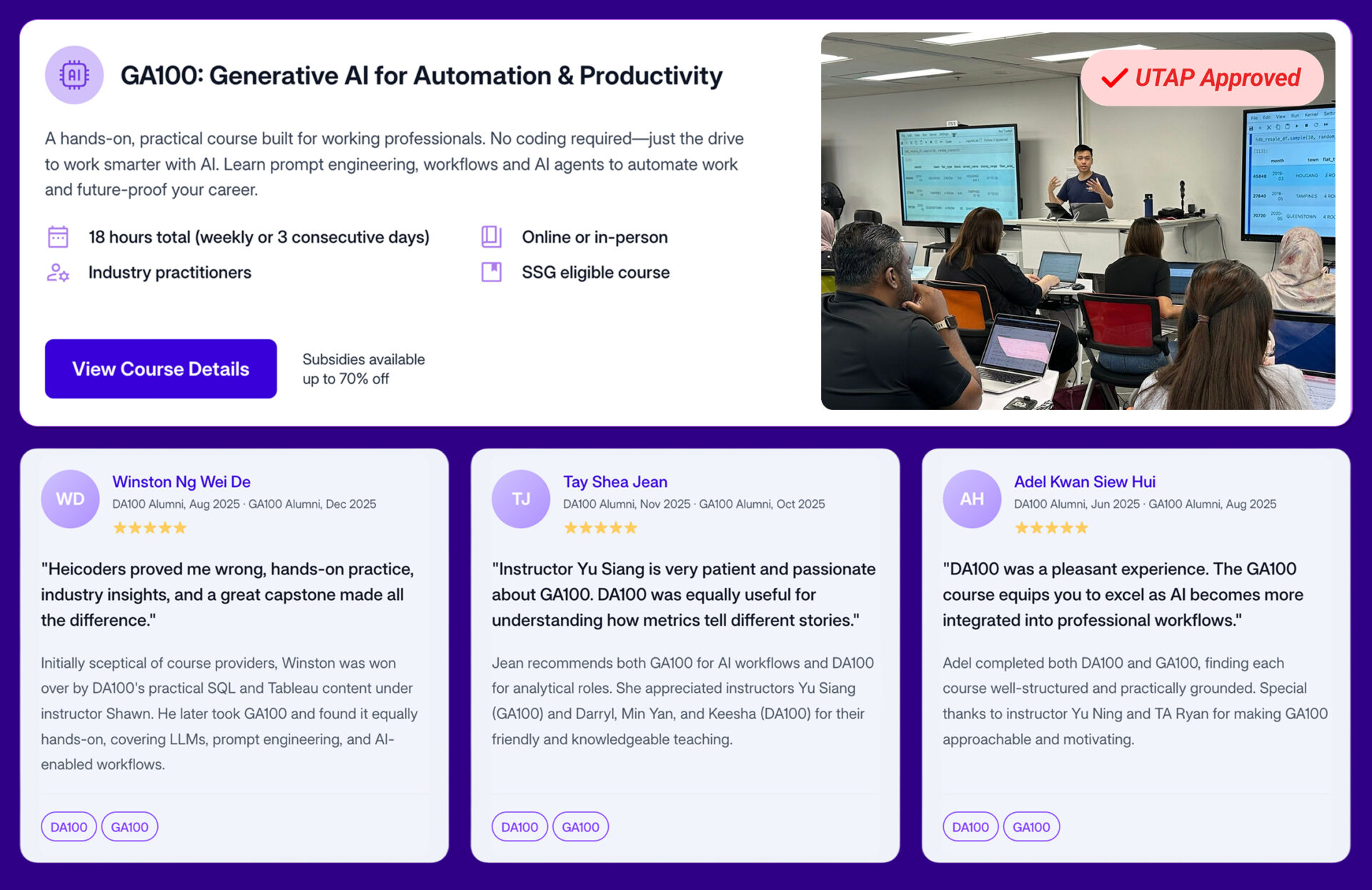 GA100 Generative AI for Automation and Productivity course card — UTAP-approved, 18 hours, online or in-person, SSG eligible, with five-star reviews from alumni Winston Ng Wei De, Tay Shea Jean, and Adel Kwan Siew Hui