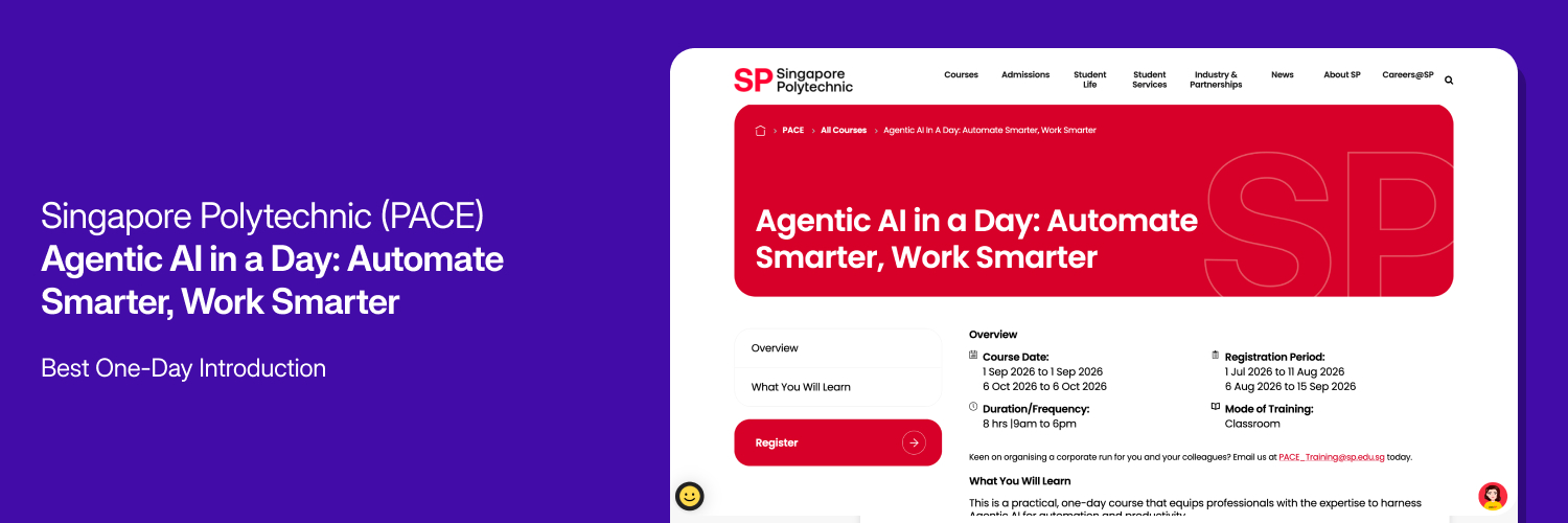 Overview card for Singapore Polytechnic PACE's Agentic AI in a Day course.<br />
