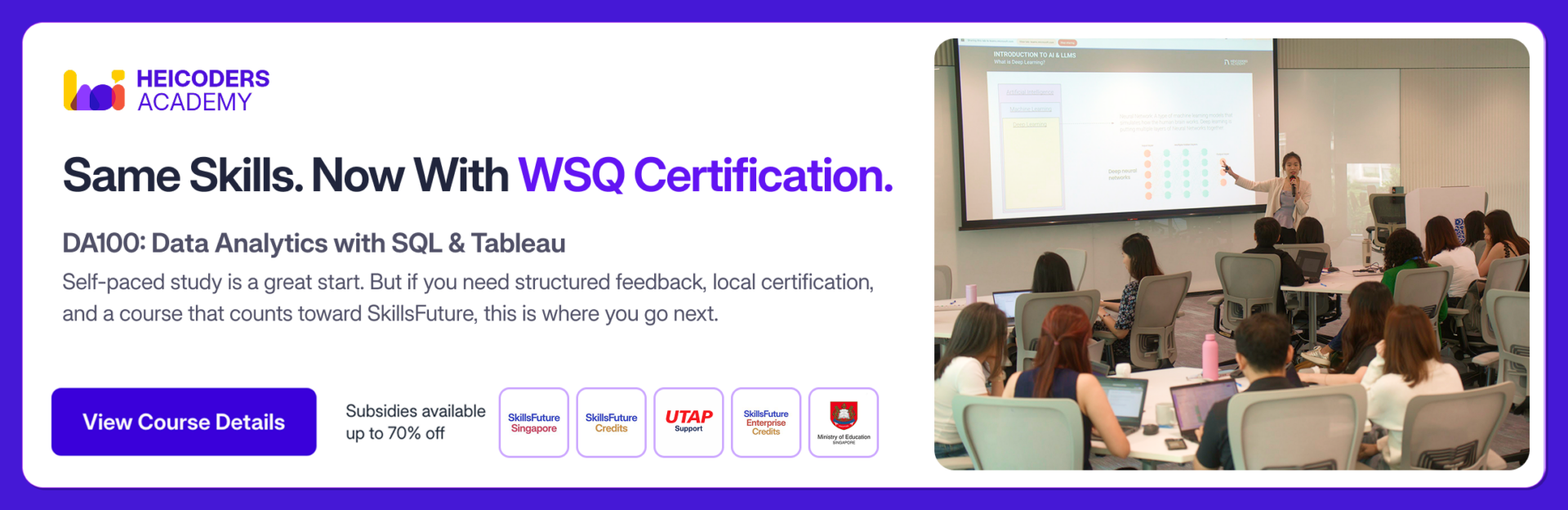 Heicoders Academy DA100 Data Analytics Course classroom with SQL, Tableau, live feedback, WSQ certification, and Singapore subsidy information
